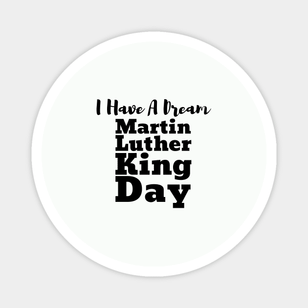 Martin Luther King Day Magnet by François Belchior